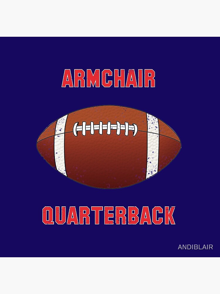 "ARMCHAIR QUARTERBACK" Throw Pillow for Sale by ANDIBLAIR Redbubble