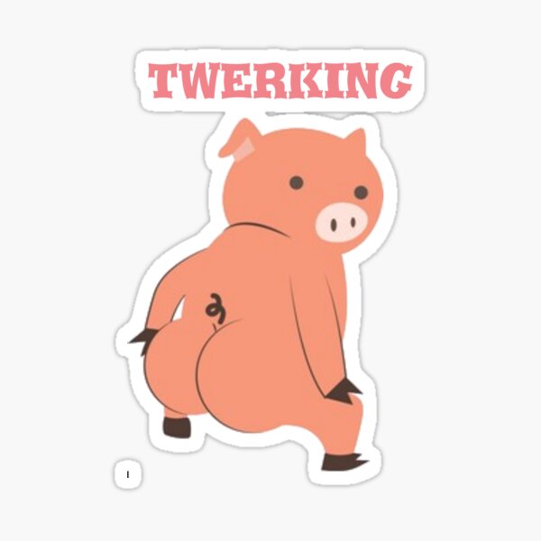 "twerking pig" Stickerundefined by Fannycat1 Redbubble