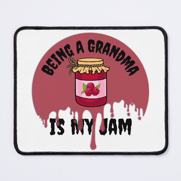 Item preview, Being A Grandma Is My Jam designed and sold by Novelty-Shirts.