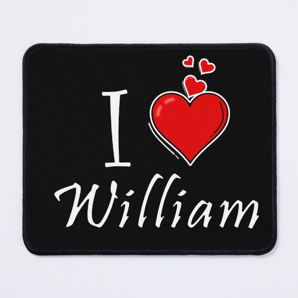 Item preview, I love William designed and sold by D/ArtLoveStore ⭐⭐⭐⭐⭐.