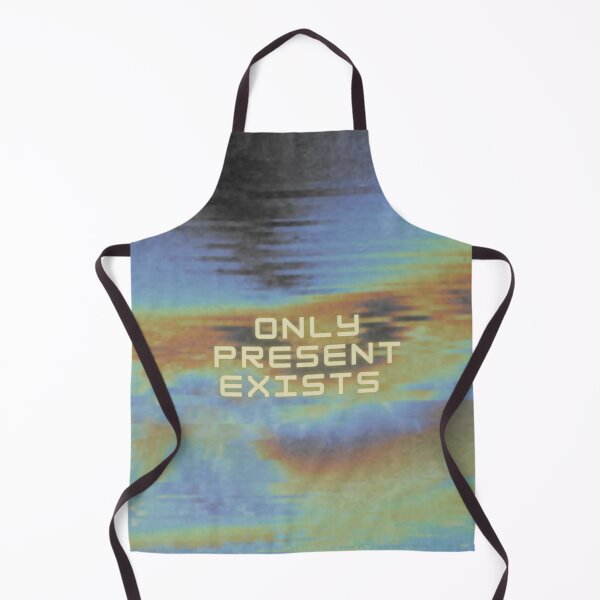 Item preview, Only Present Exists designed and sold by SirenMoon.