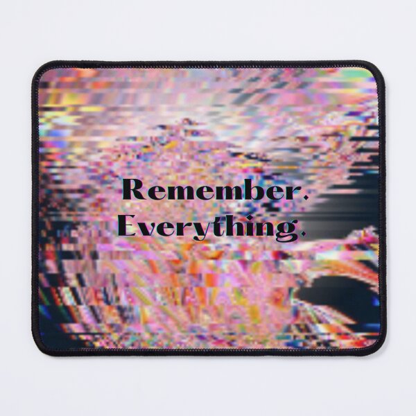 Item preview, Remember Everything designed and sold by SirenMoon.