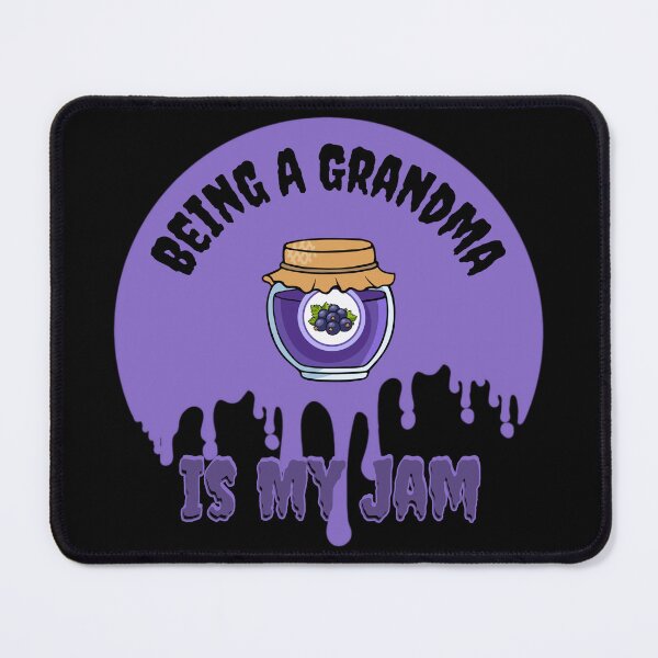Item preview, Being A Grandma Is My Jam designed and sold by Novelty-Shirts.