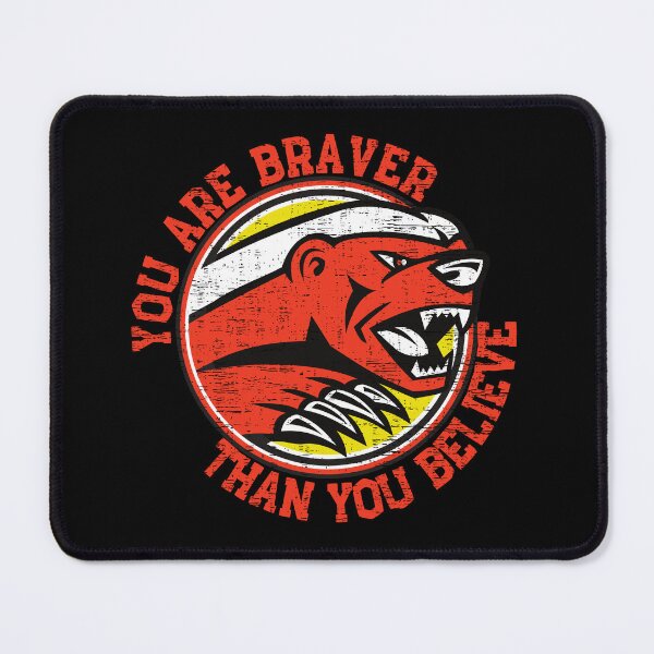 Item preview, You Are Braver Than You Believe Honey Badger designed and sold by brytfanna.