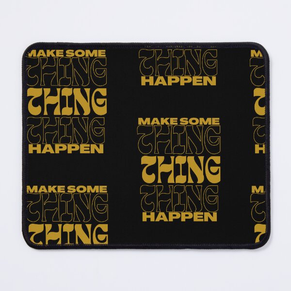 Item preview, Make Something Happen… Motivational designed and sold by Enhanceinner “Living The Life”.
