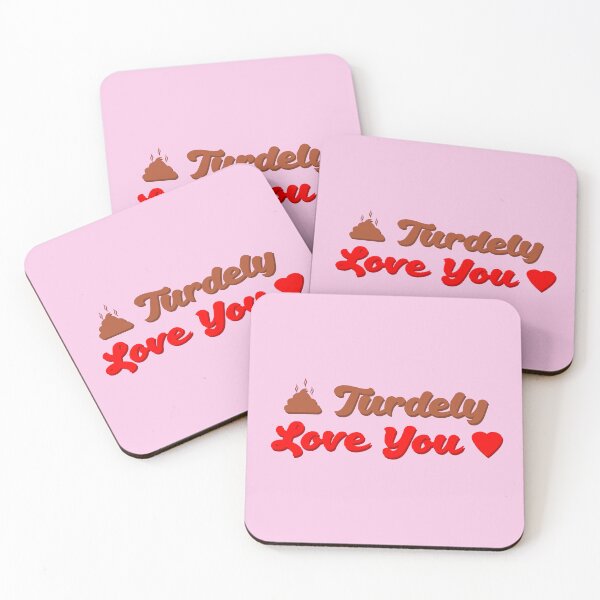 Item preview, Turdely Love You designed and sold by GeoCreate.