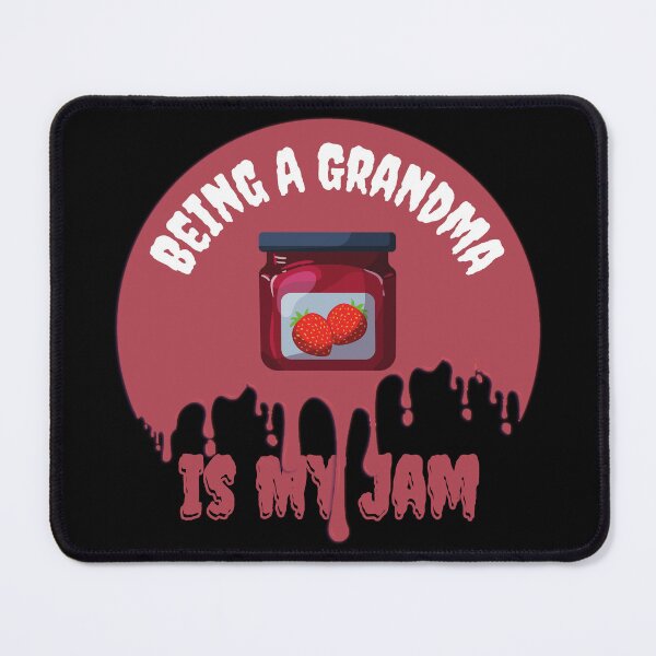 Item preview, Being A Grandma Is My Jam designed and sold by Novelty-Shirts.