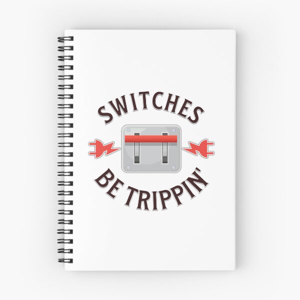 Item preview, Switches Be Trippin - Electrician Humor designed and sold by hijackhippo.
