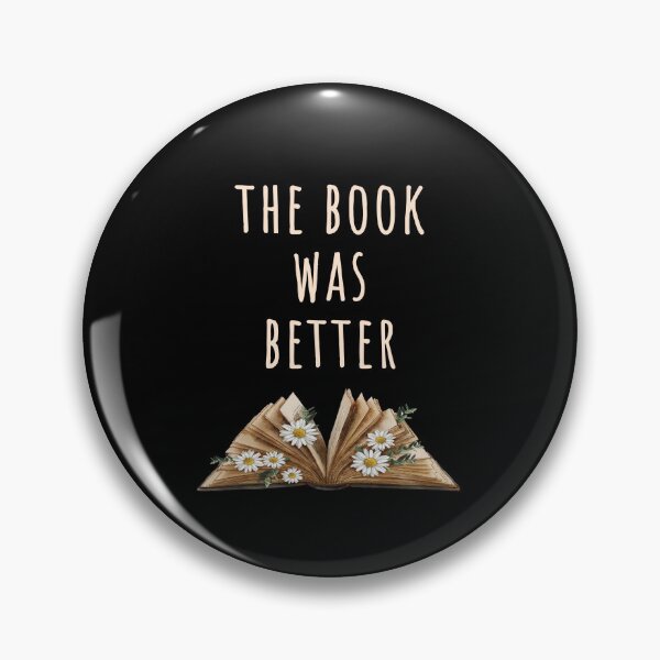 Item preview, THE BOOK WAS BETTER designed and sold by ibra2712.