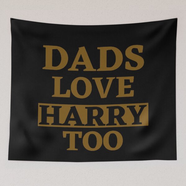 Item preview, DADS LOVE HARRY TOO HARRY STYLES designed and sold by mystylecorner.