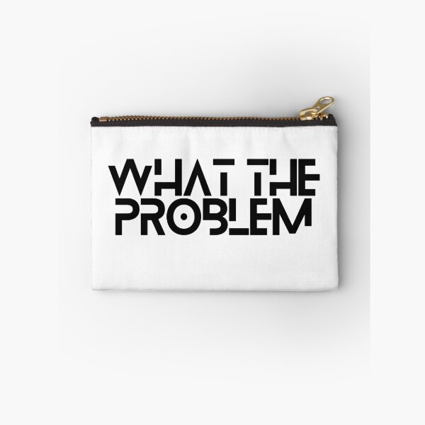 Item preview, WHAT THE PROBLEM MEME DESIGN designed and sold by IyakMan.