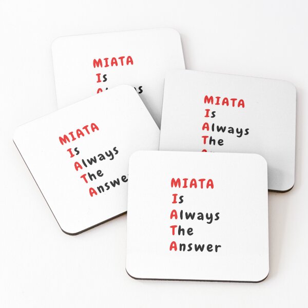 Item preview, Miata Is Always The Answer designed and sold by JAmieAndon.