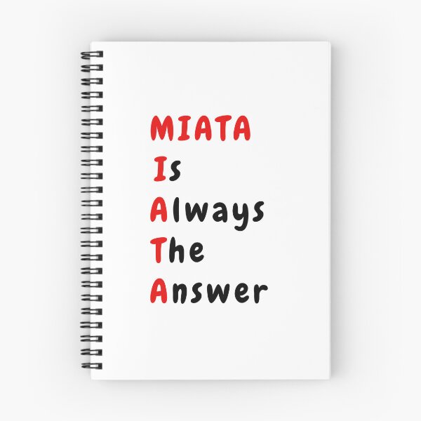 Item preview, Miata Is Always The Answer designed and sold by JAmieAndon.