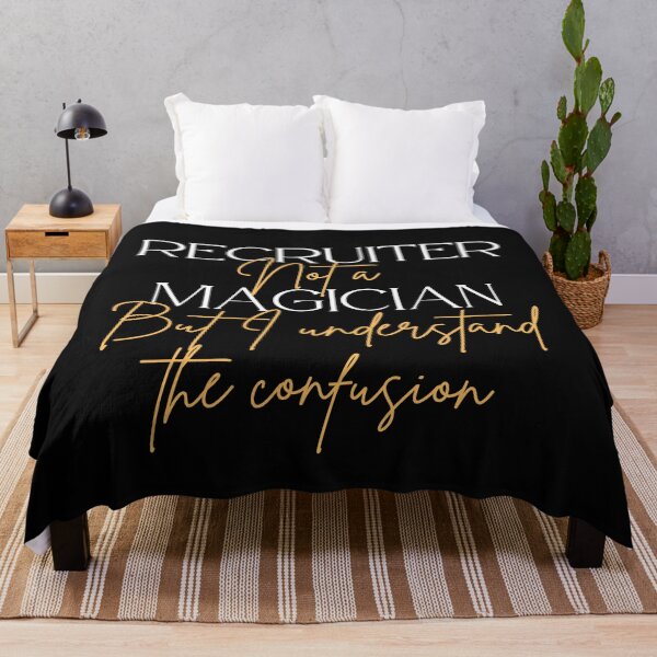 Item preview, Sarcastic Recruiter, Recruiter not a Magician designed and sold by Recruiter-Love.