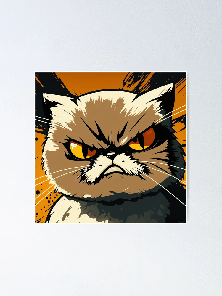 angry cat face meme Poster by auroragalavis