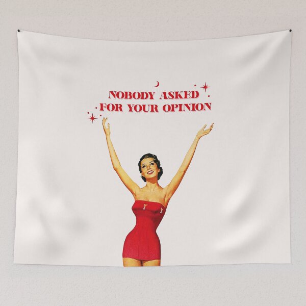 Item preview, Nobody asked for your opinion designed and sold by Vintage  Dream.