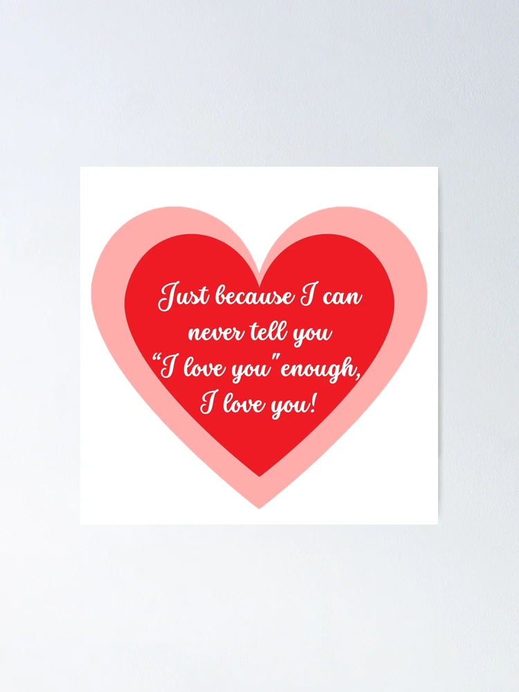 never love you enough / chely 送料無料！ Just because I can never tell you “I love you” too often, I love