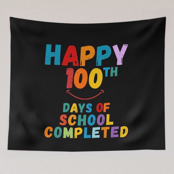 Item preview, Happy 100th Day of School Completed. designed and sold by Moremon.