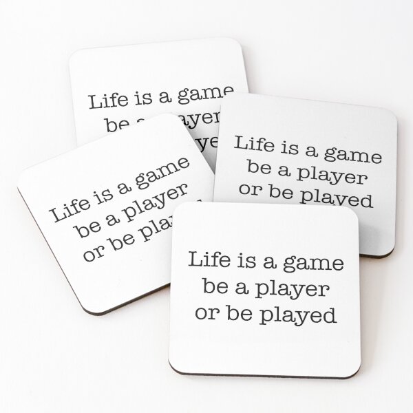 Item preview, Life is a game be a player or be played designed and sold by CamoQuotes.