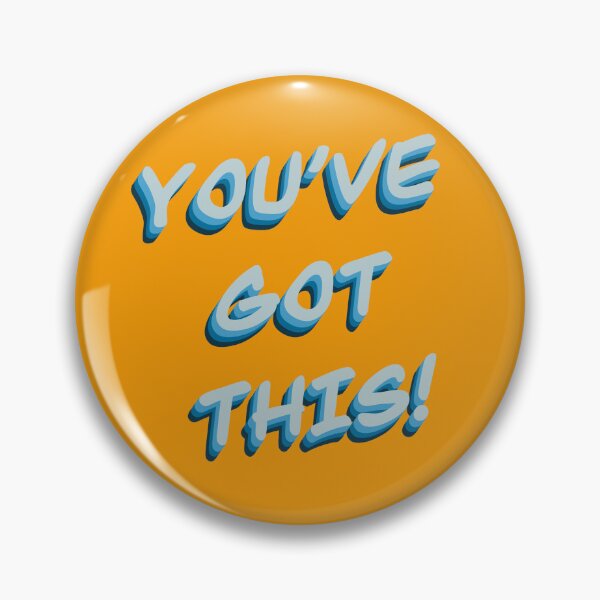 Item preview, You’ve Got This! designed and sold by OddDuckCreation.