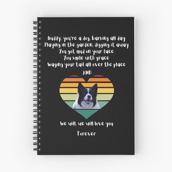 Item preview, Buddy, you're a dog, Border Collie designed and sold by CeeLeeGifts.