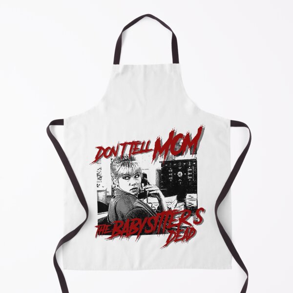 Item preview, Don_t Tell Mom The Babysitter_s Dead     designed and sold by ranlamoArt.