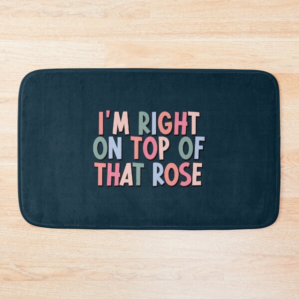 Item preview, I'm Right On Top Of That Rose  designed and sold by ranlamoArt.