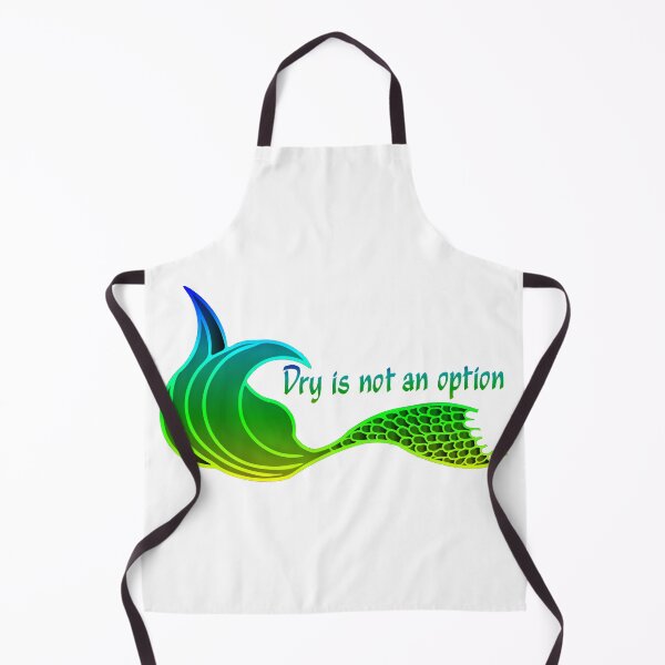 Item preview, Dry Is Not An Option Mermaid Tail in neon green and more designed and sold by SunnyDazDesign.