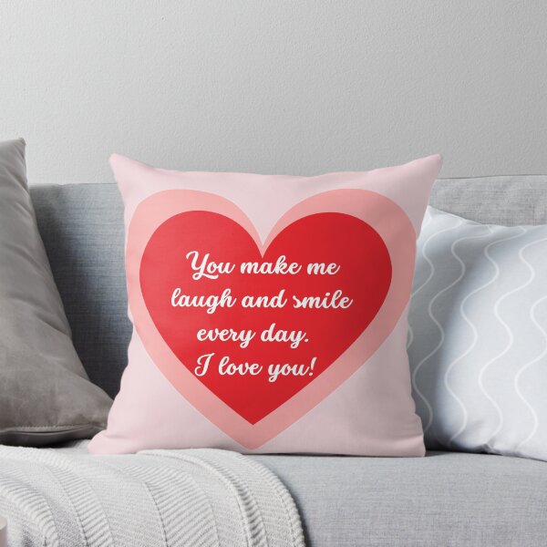 Item preview, You make me laugh and smile every day. I love you! designed and sold by Univers Gifts.
