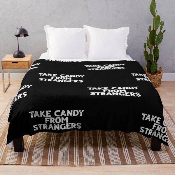 Item preview, Take candy from strangers anti PSA joke meme designed and sold by ChadWizard.