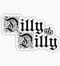 Dilly Dilly Sticker