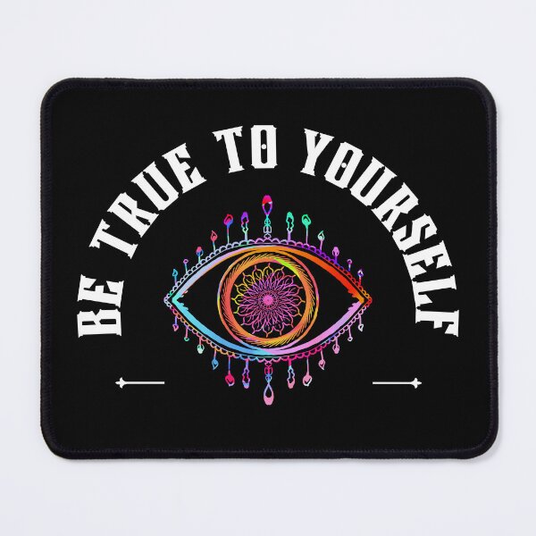 Item preview, Be true to yourself designed and sold by PurpleHydrogen.