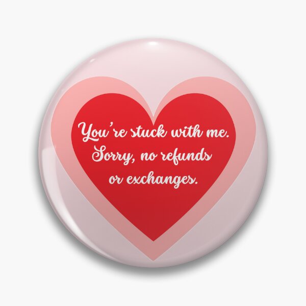 Item preview, You’re stuck with me. Sorry, no refunds or exchanges. designed and sold by Univers Gifts.