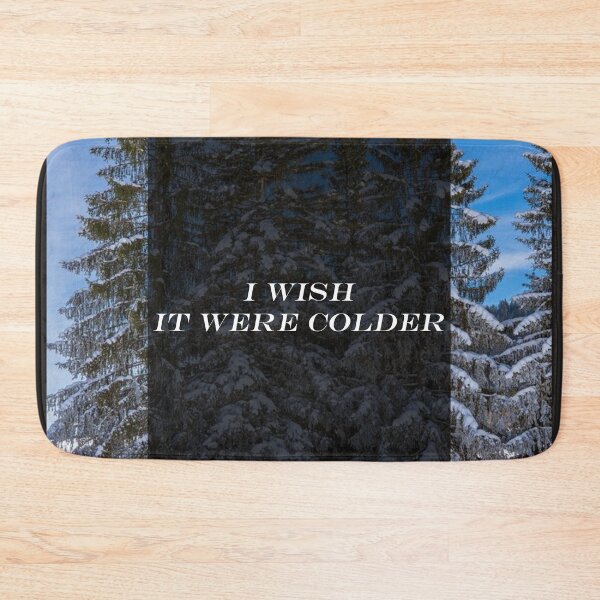 Item preview, I Wish It Were Colder  designed and sold by Basunat.