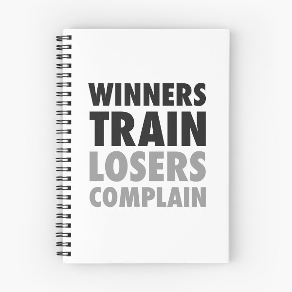 Item preview, Winners Train, Losers Complain - Gym Motivation designed and sold by TeeMonsters.