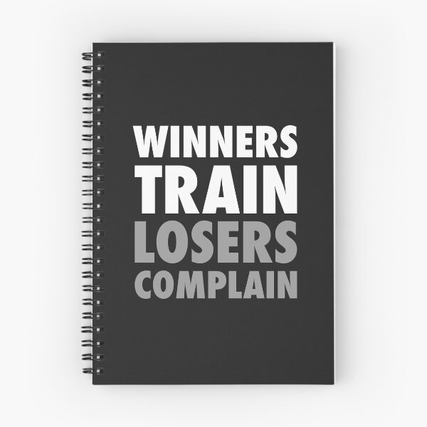 Item preview, Winners Train, Losers Complain - Training Motivation designed and sold by TeeMonsters.