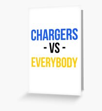 Super Chargers Football Team Vs. Everybody Greeting Card