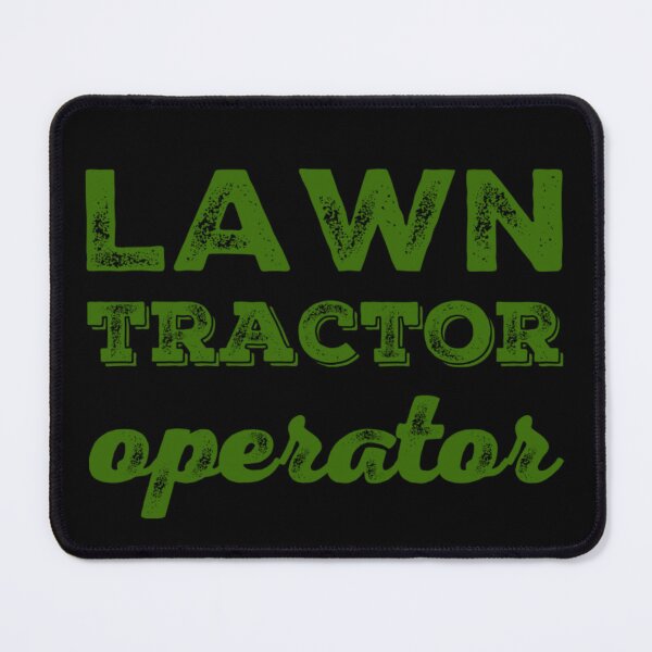 Item preview, Lawn Tractor Operator designed and sold by homesteadswag.