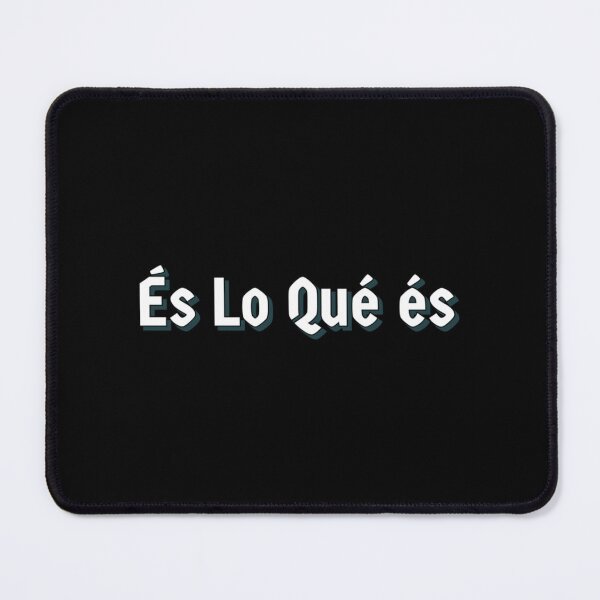 Item preview, ES LO QUE ES it is what it is designed and sold by LaughtonGBA.
