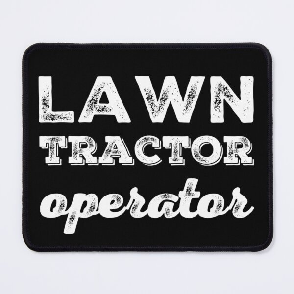 Item preview, Lawn Tractor Operator designed and sold by homesteadswag.