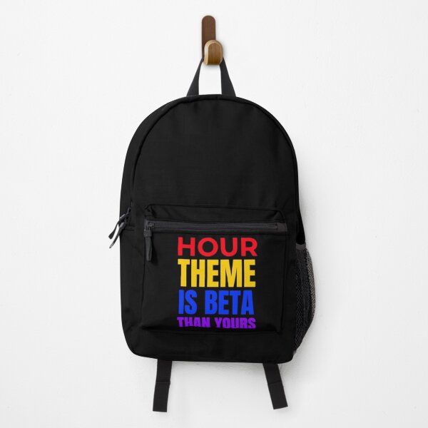 Item preview, Hour Theme Is Better Than Yours     designed and sold by LaughtonGBA.