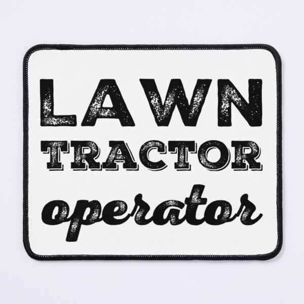 Item preview, Lawn Tractor Operator designed and sold by homesteadswag.