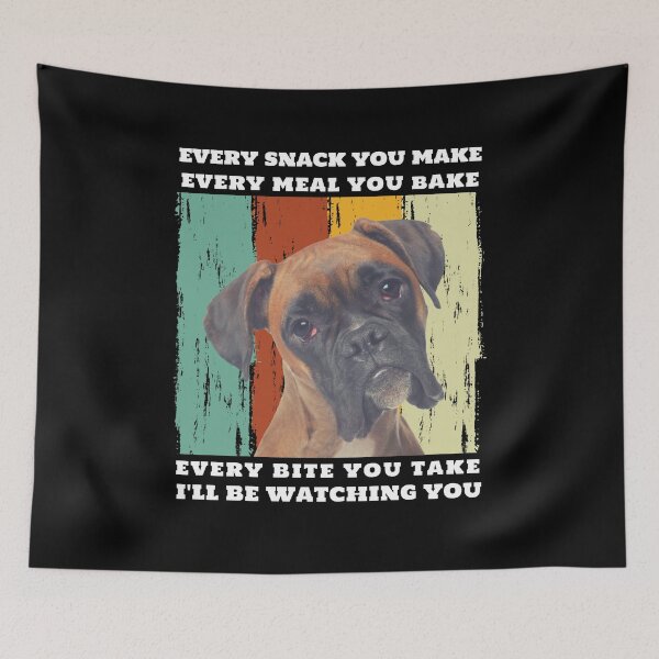 Item preview, Boxer Every Snack You Make designed and sold by Trinket-Trickster.