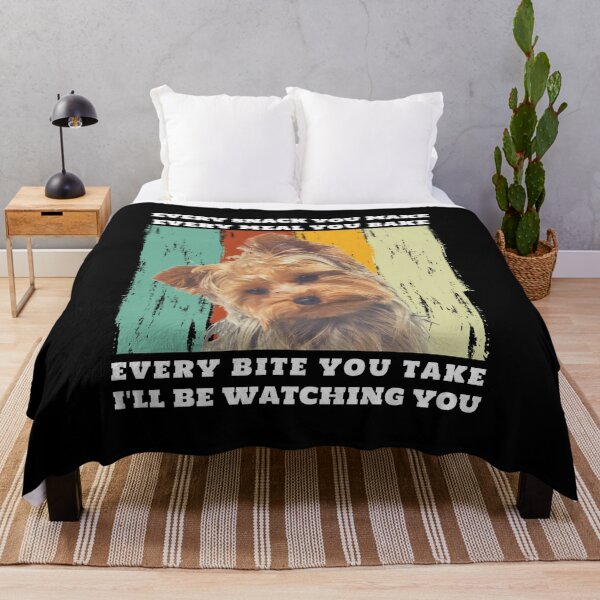 Item preview, Yorkshire Terrier Every Snack You Make designed and sold by Trinket-Trickster.