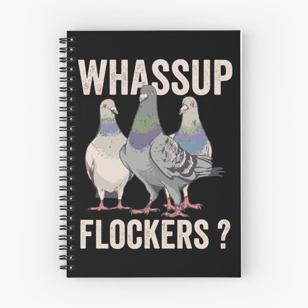 Item preview, Funny Pigeon Whassup Flockers   designed and sold by NourishingCup.