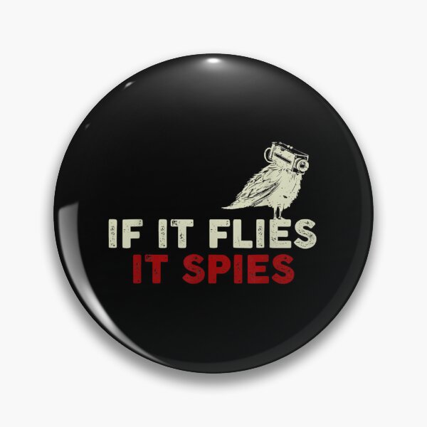 Item preview, If It Flies It Spies Conspiracy Theory   designed and sold by NourishingCup.