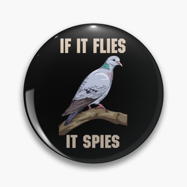 Item preview, If It Flies It Spies Birds Are Not   designed and sold by NourishingCup.