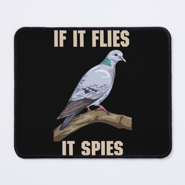 Item preview, If It Flies It Spies Birds Are Not   designed and sold by NourishingCup.
