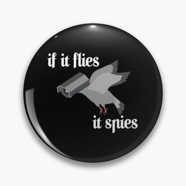 Item preview, If it Flies it Spies Birds aren_t Real   designed and sold by NourishingCup.