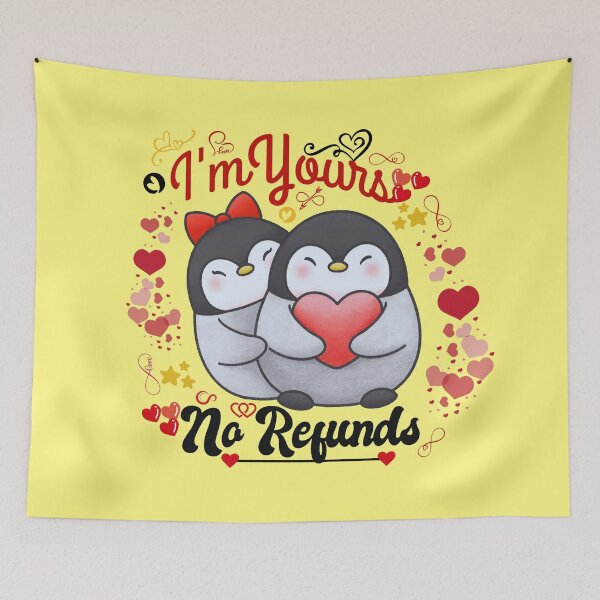 Item preview, I'm Yours No Refunds designed and sold by EmmaBazz.